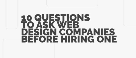 10 Questions to Ask Web Design Companies Before Hiring One