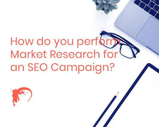 Performing Market Research for an SEO Campaign