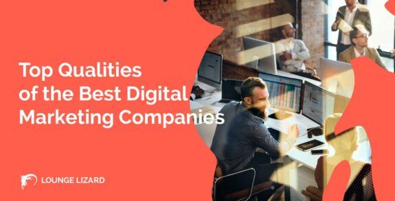 Top Qualities of the Best Digital Marketing Companies