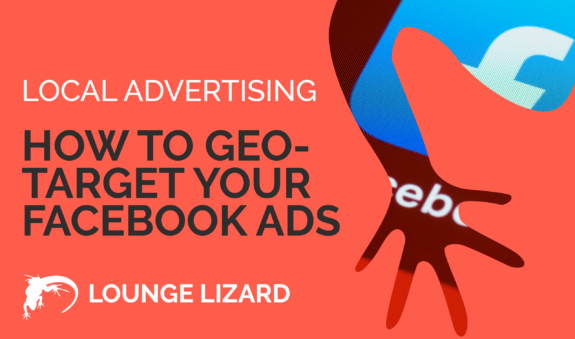 Local advertising geo target facebook ads for local advertising